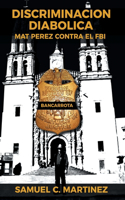 Discriminacion Diabolica
