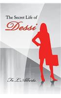 Secret Life of Dessi