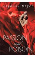 Passion and Poison
