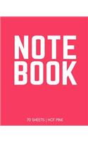 Notebook 70 Sheets: Hot Pink: Notebook 7.5 X 9.25