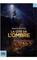 Cite de L Ombre