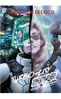 Premier envol: Turbo-City lives, épisode deux