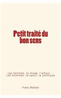 Petit traité du bon sens