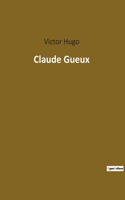 Claude Gueux