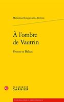 A l'Ombre de Vautrin