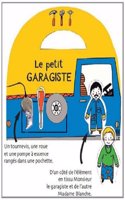 Petit Garagiste(le)