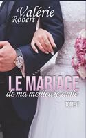 Le mariage de ma meilleure amie