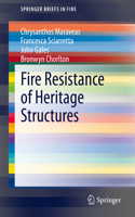 Fire Resistance of Heritage Structures: (Springerbriefs in Fire)