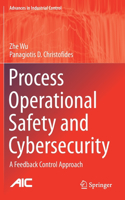 Process Operational Safety and Cybersecurity