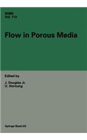 Flow in Porous Media: Proceedings of the Oberwolfach Conference, June 21-27, 1992