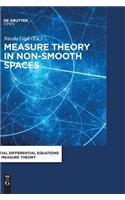 Measure Theory in Non-Smooth Spaces