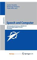 Speech and Computer: 16th International Conference, Specom 2014, Novi Sad, Serbia, October 5-9, 2014. Proceedings