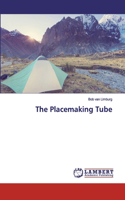 Placemaking Tube