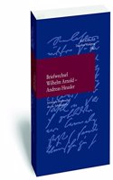 Briefwechsel Wilhelm Arnold Und Andreas Heusler