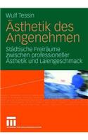 Ästhetik des Angenehmen