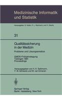 Qualitätssicherung in Der Medizin, Probleme Und Lösungsansätze