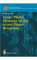 Acute Phase Proteins in the Acute Phase Response