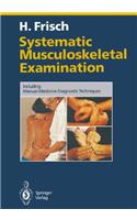 Systematic Musculoskeletal Examination