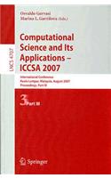 Computational Science and Its Applications - ICCSA 2007: International Conference, Kuala Lumpur, Malaysia, August 26-29, 2007 Proceedings, Part III