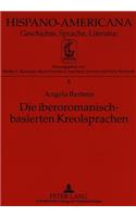 Die Iberoromanisch-Basierten Kreolsprachen