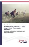 Caballo Paso Peruano y Criollo Argentinos
