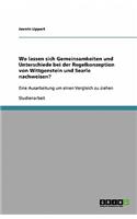 Wo lassen sich Gemeinsamkeiten und Unterschiede bei der Regelkonzeption von Wittgenstein und Searle nachweisen?: Eine Ausarbeitung um einen Vergleich zu ziehen