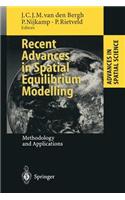 Recent Advances in Spatial Equilibrium Modelling