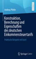 Konstruktion, Berechnung Und Eigenschaften Des Deutschen Einkommensteuertarifs