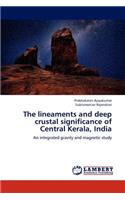 Lineaments and Deep Crustal Significance of Central Kerala, India