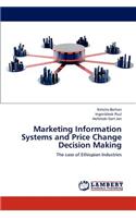 Marketing Information Systems and Price Change Decision Making