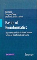 Basics of Bioinformatics: Lecture Notes of the Graduate Summer School on Bioinformatics of China(Special Indian Edition/ Reprint Year- 2020) [Paperback] Rui Jiang; Xuegong Zhang and Michael Q. Zhang