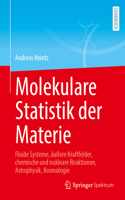 Molekulare Statistik der Materie