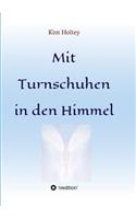 Mit Turnschuhen in den Himmel