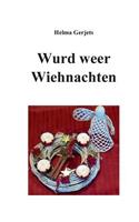 Wurd weer Wiehnachten