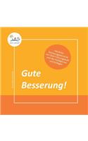 Gute Besserung!