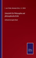 Zeitschrift für Philosophie und philosophische Kritik