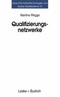 Qualifizierungsnetzwerke - Netze oder lose Faden?