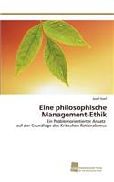 Eine philosophische Management-Ethik