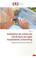 Validation de Critère Du Csi-D Dans Les Âgés Hospitalisés À Kunming