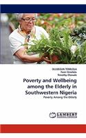 Poverty and Wellbeing among the Elderly in Southwestern Nigeria
