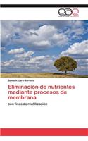 Eliminación de nutrientes mediante procesos de membrana