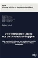 selbständige Lösung aus der Alkoholabhängigkeit