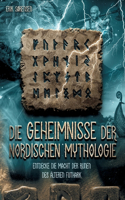 Geheimnisse der nordischen Mythologie! Entdecke die Macht der Runen des älteren Futhark