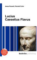 Lucius Caesetius Flavus