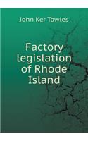 Factory legislation of Rhode Island