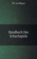 Handbuch Des Schachspiels