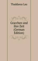 Gracchen und ihre Zeit (German Edition)
