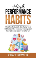 High Performance Habits