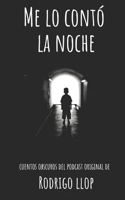 Me lo contó la noche