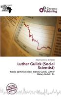 Luther Gulick (Social Scientist)